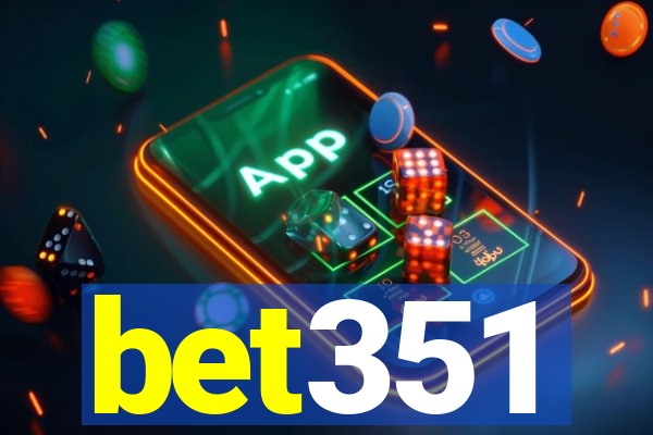 bet351