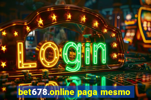 bet678.online paga mesmo