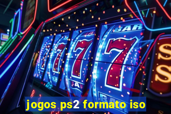 jogos ps2 formato iso