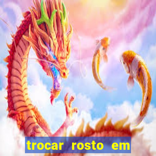 trocar rosto em vídeo grátis