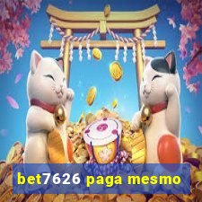 bet7626 paga mesmo