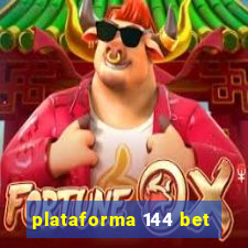 plataforma 144 bet