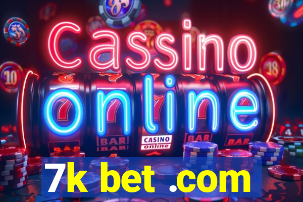 7k bet .com