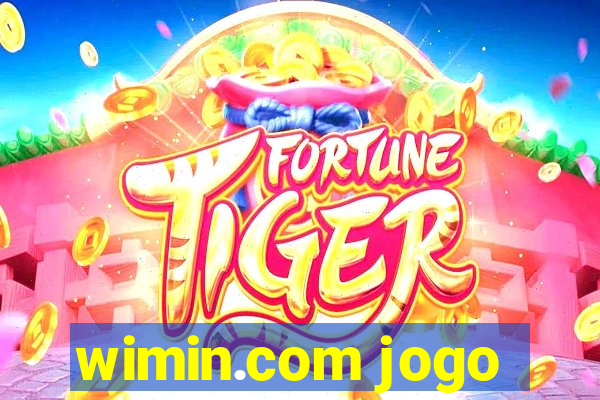 wimin.com jogo