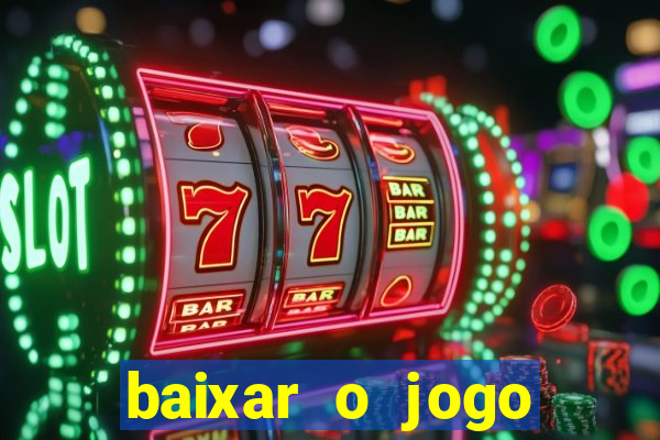 baixar o jogo street fighter