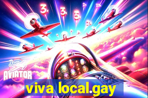 viva local.gay