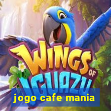 jogo cafe mania