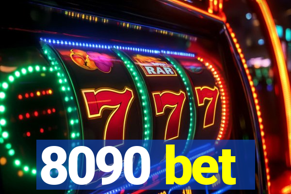 8090 bet