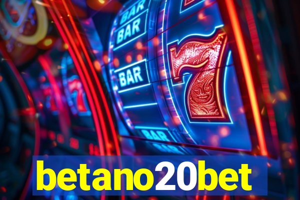 betano20bet