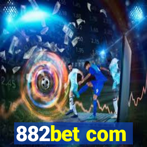 882bet com