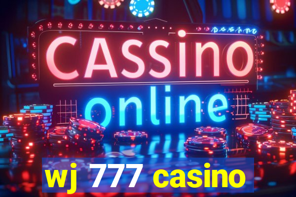 wj 777 casino