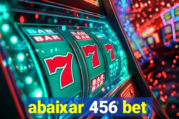 abaixar 456 bet