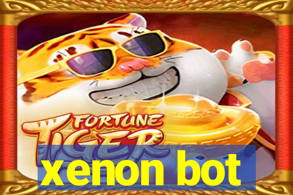 xenon bot