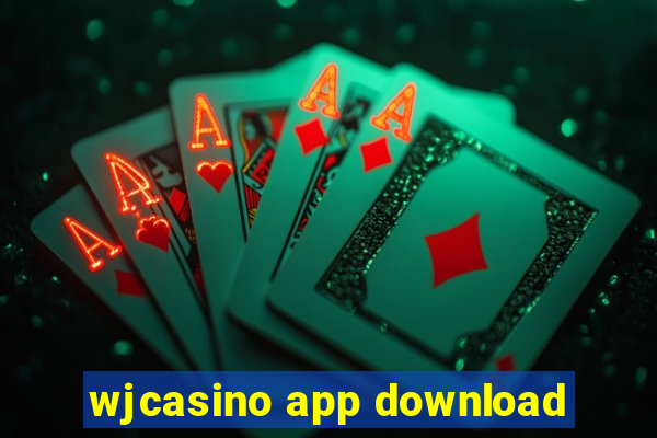 wjcasino app download