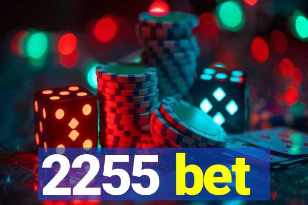 2255 bet