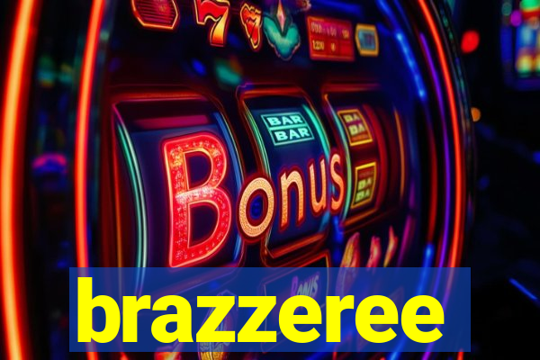 brazzeree