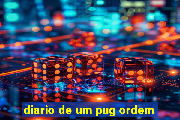 diario de um pug ordem