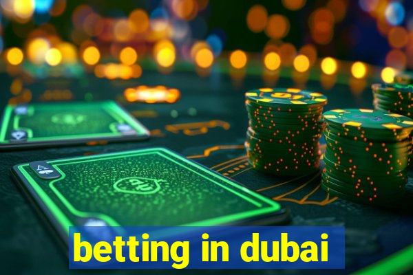 betting in dubai