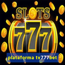 plataforma tv777bet