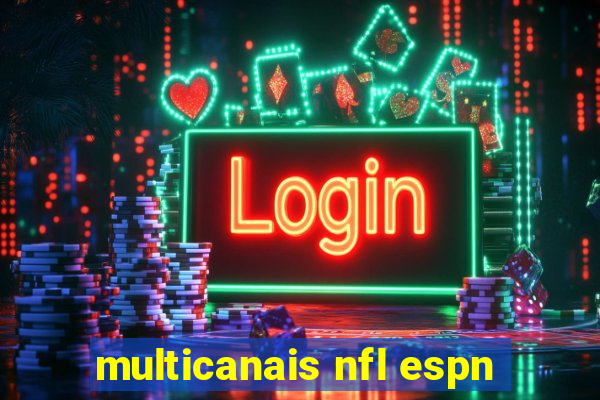 multicanais nfl espn