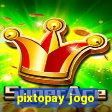 pixtopay jogo