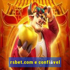 rsbet.com e confiável