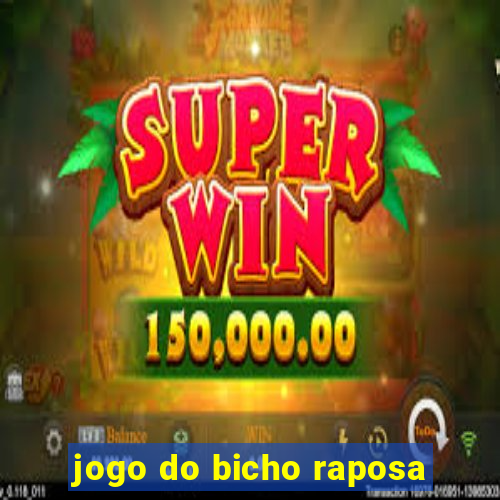 jogo do bicho raposa