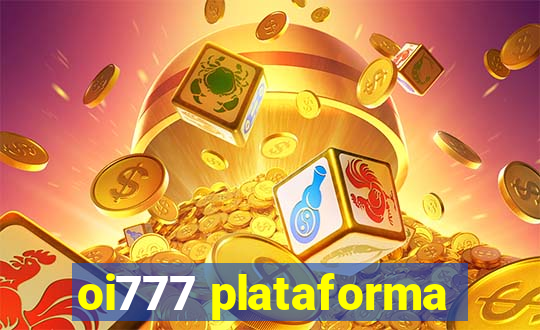 oi777 plataforma