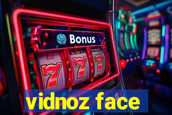 vidnoz face