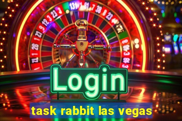 task rabbit las vegas