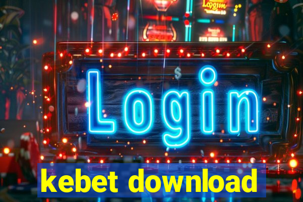 kebet download