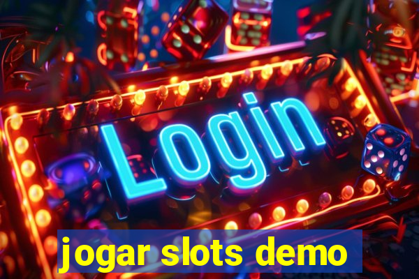 jogar slots demo