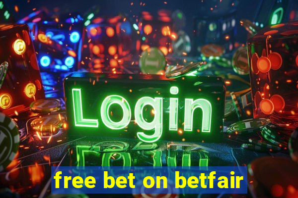 free bet on betfair