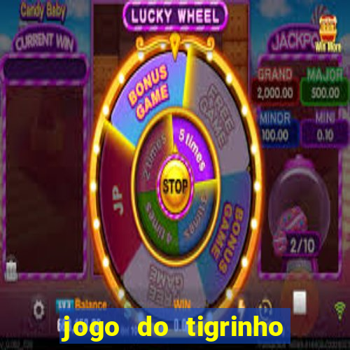 jogo do tigrinho bet vip