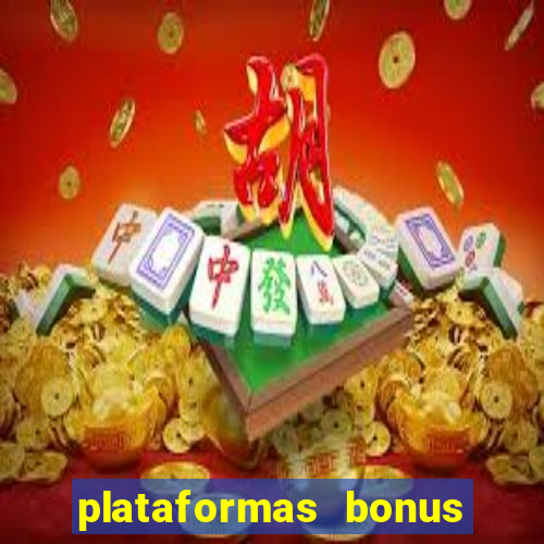 plataformas bonus no cadastro