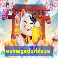 esmagadorblaze