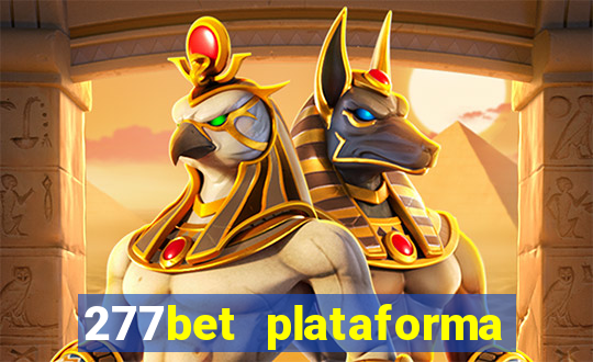 277bet plataforma de jogos