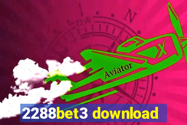 2288bet3 download