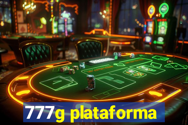 777g plataforma