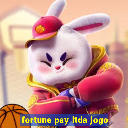 fortune pay ltda jogo