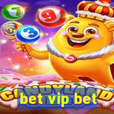 bet vip bet