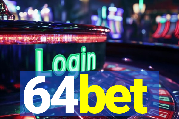 64bet