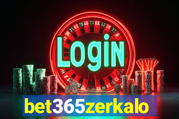 bet365zerkalo