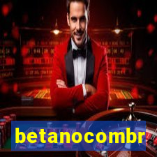 betanocombr