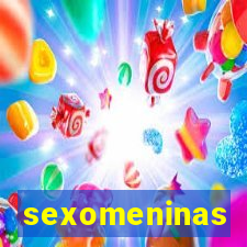 sexomeninas