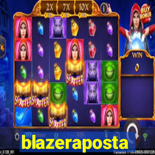 blazeraposta