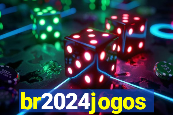 br2024jogos