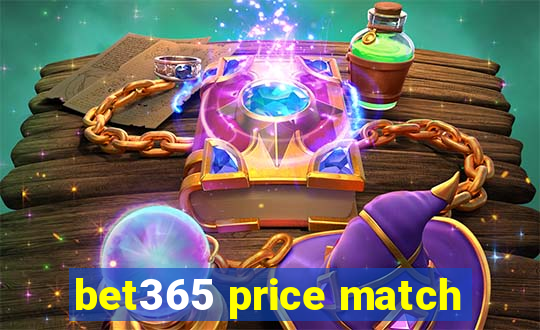 bet365 price match