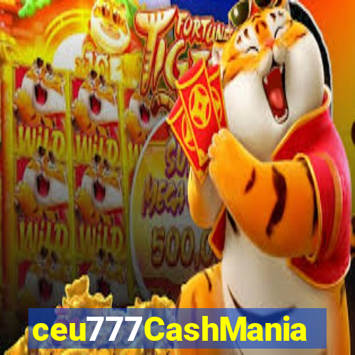 ceu777CashMania