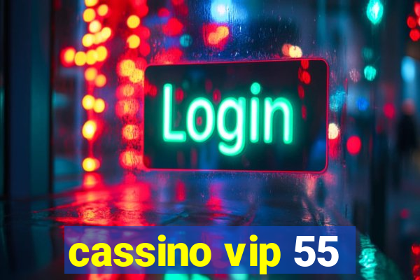 cassino vip 55